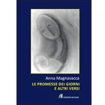 Le promesse dei giorni e altri versi