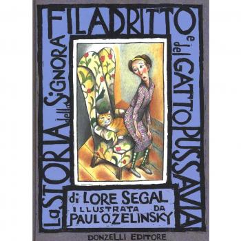 La storia della signora Filadritto e del suo gatto Pussavia. Ediz. illustrata