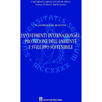 Investimenti internazionali, protezione dell'ambiente e sviluppo