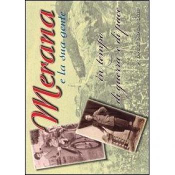 Merana e la sua gente in tempo di guerra e di pace