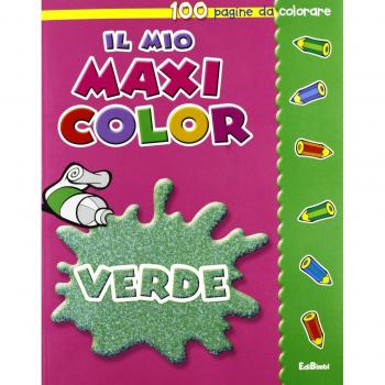 Il mio maxi color. Giallo, rosso, blu, verde