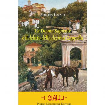 La Donna Sapiente e il delitto della Decima Cappella