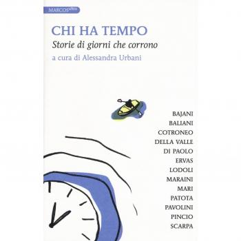 Chi ha tempo. Storie di giorni che corrono