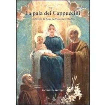 La Pala dei Cappuccini. Un Dipinto di Augusto Majani per Budrio