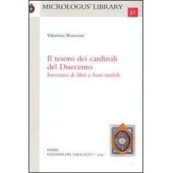Il tesoro dei cardinali del Duecento. Inventari di libri e beni mobili