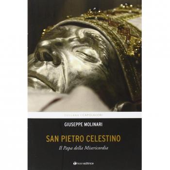 San Pietro Celestino. Il Papa della Misericordia
