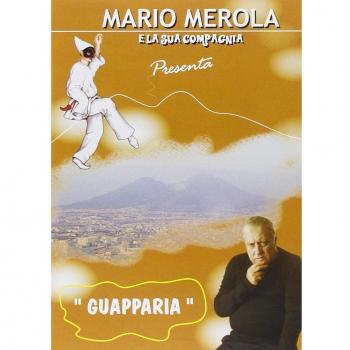 Mario Merola e la sua compagnia. Guapparia (DVD)