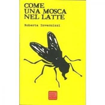 Come una mosca nel latte