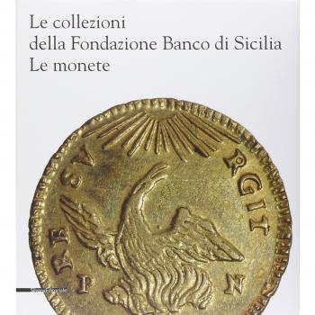 Le collezioni della Fondazione Banco di Sicilia. Le monete