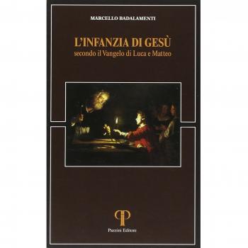 L'infanzia di Gesù secondo il Vangelo di Luca e di Matteo