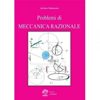 Problemi di meccanica razionale