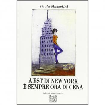 A est di New York è sempre ora di cena