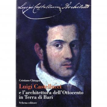 Luigi Castellucci e l'architettura dell'Ottocento in Terra di Bari