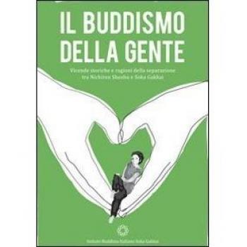 Il buddismo della gente. Vicende storiche e ragioni della separazione tra Nichiren Shoshu e Soka Gakkai