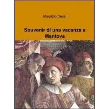Souvenir di una vacanza a Mantova