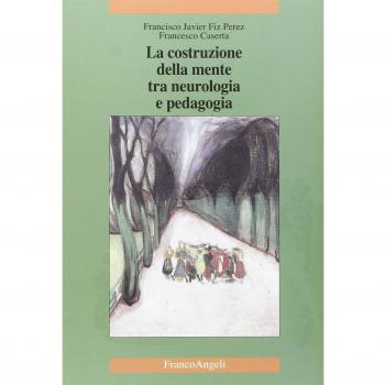 La costruzione della mente tra neurologia e pedagogia
