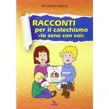 Racconti per il catechismo «Io sono con voi»
