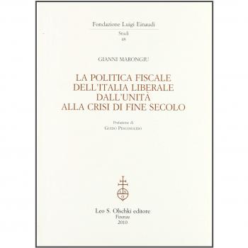 La politica fiscale dell'Italia liberale dall'Unità alla crisi di fine secolo