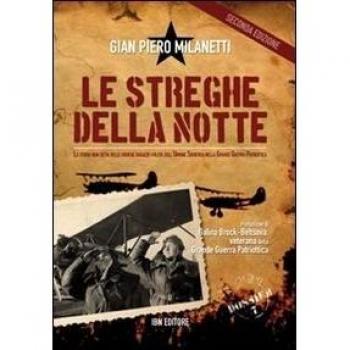 Le streghe della notte. La storia non detta delle eroiche ragazze-pilota dell'Unione Sovietica nella grande guerra patriottica