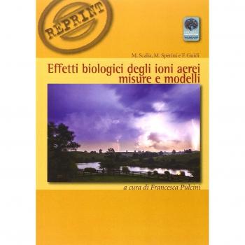 Effetti biologici degli ioni aerei. Misure e modelli