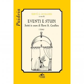 Eventi e Studi. Scritti in onore di Hervé A. Cavallera (Vol. 1)