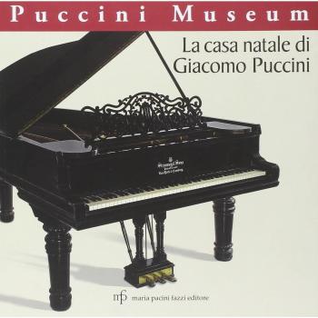 La casa natale di Giacomo Puccini. Puccini museo