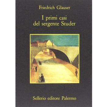 I primi casi del sergente Studer