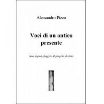 Voci di un antico presente