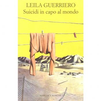 Suicidi in capo al mondo. Cronaca di un paese della Patagonia