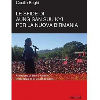 Le sfide di Aung San Suu Kyi per la nuova Birmania