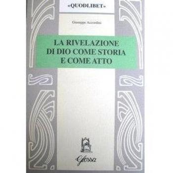 La rivelazione di Dio come storia e come atto. Scenari e codici nella teologia di W. Pannenberg