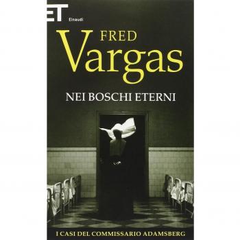 Nei boschi eterni. I casi del commissario Adamsberg (Vol. 5)
