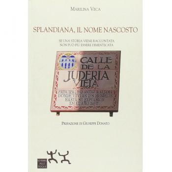 Splandiana, il nome nascosto. Se una storia viene raccontata non può più essere dimenticata