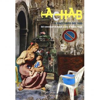 Il racconto del Sud dai conversari di Achab