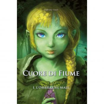 L'ombra del male. Cuore di fiume (Vol. 1)