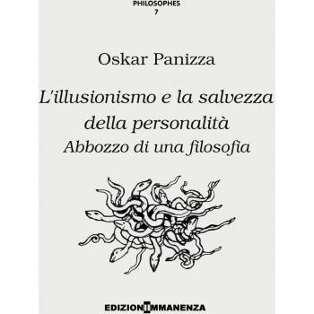 L'illusionismo e la salvezza della personalità. Abbozzo di una filosofia