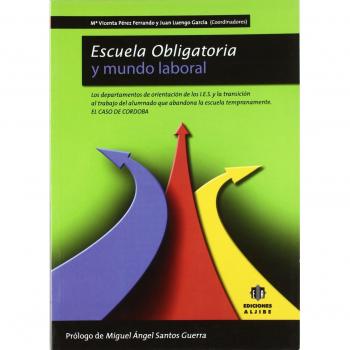 Escuela Obligatoria y mundo laboral (ORIENTACION)