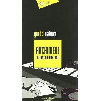 Archimede un destino inventato