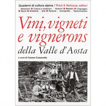 Vini, vigneti e vignerons della Valle D'Aosta