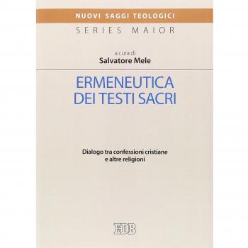 Ermeneutica dei testi sacri. Dialogo tra confessioni cristiane e altre religioni