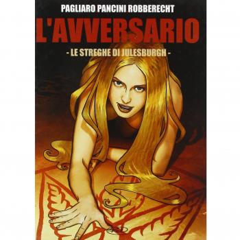 Le streghe di Julesburgh. L'avversario (Vol. 2)