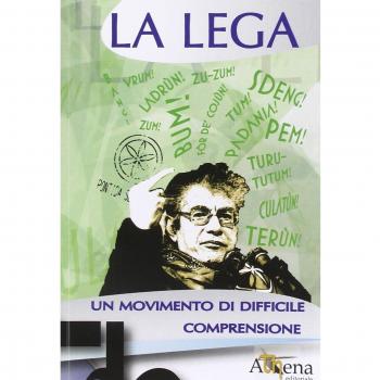 La Lega. Un movimento di difficile comprensione