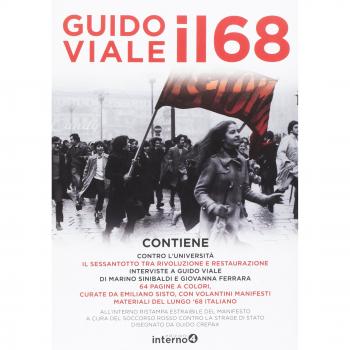 Il 68. Contro l'universita + il sessantotto. Ediz. illustrata