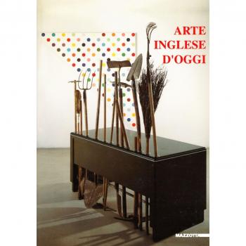 Arte inglese d'oggi nella raccolta Re Rebaudengo Sandretto. Catalogo della mostra (Modena, 1995). Ediz. italiana e inglese