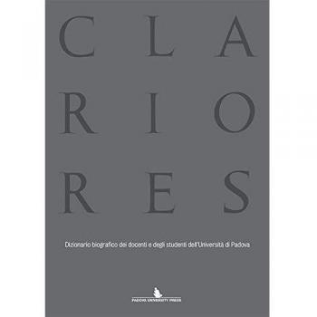 Clariores. Dizionario biografico dei docenti e degli studenti dell'Università di Padova