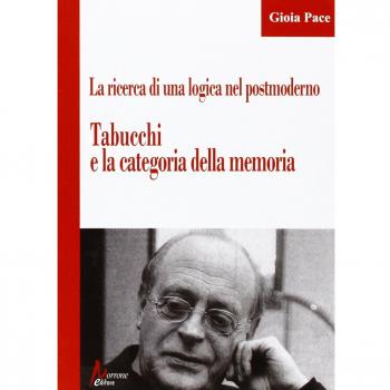 La ricerca di una logica del postmoderno. Tabucchi e la categoria della memoria