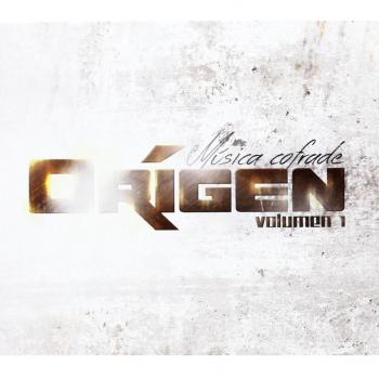 Música Cofrade: Origen Volumen 1