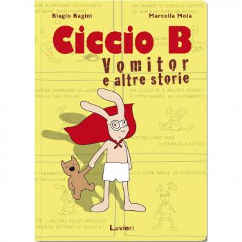 Ciccio B. Vomitor e altre storie