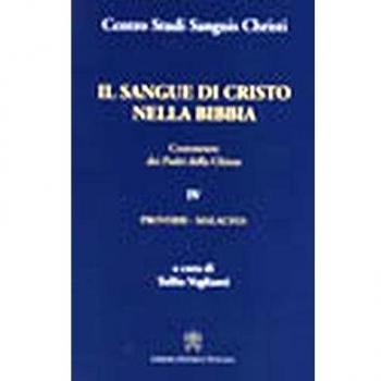 Il sangue di Cristo nella Bibbia. Commento dei Padri della Chiesa: 4