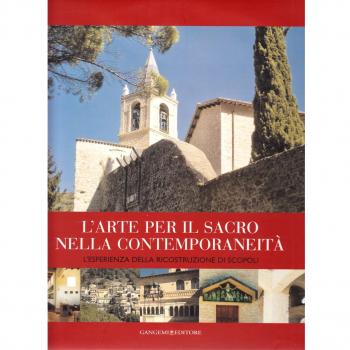 L' arte per il sacro nella contemporaneità. L'esperienza della ricostruzione di Scopoli
